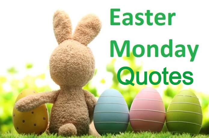 Easter Monday Quotes