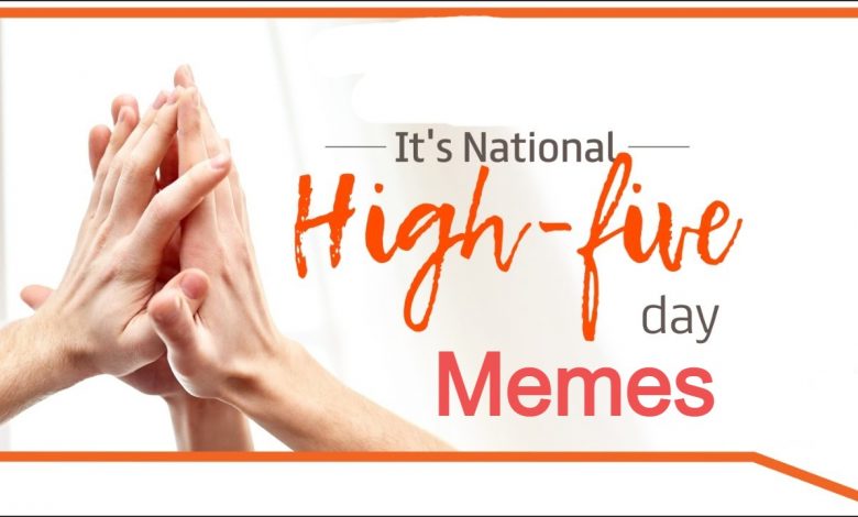 High Five Day Meme
