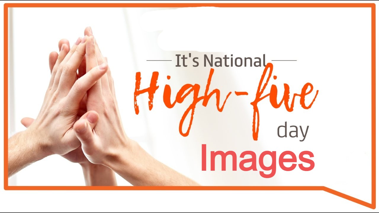 National High Five Day Images