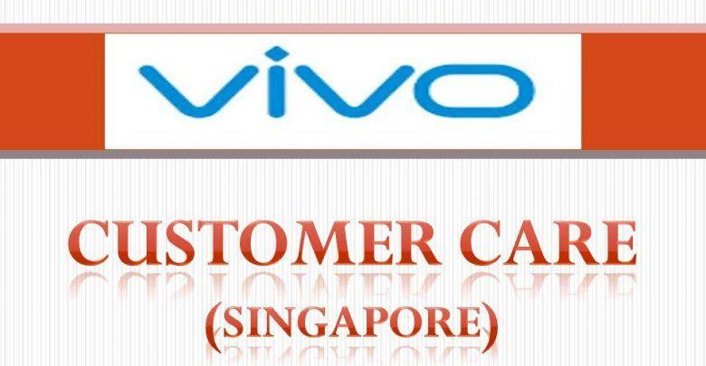 Singapore Vivo Customer Care Hotline Number, Address and Details