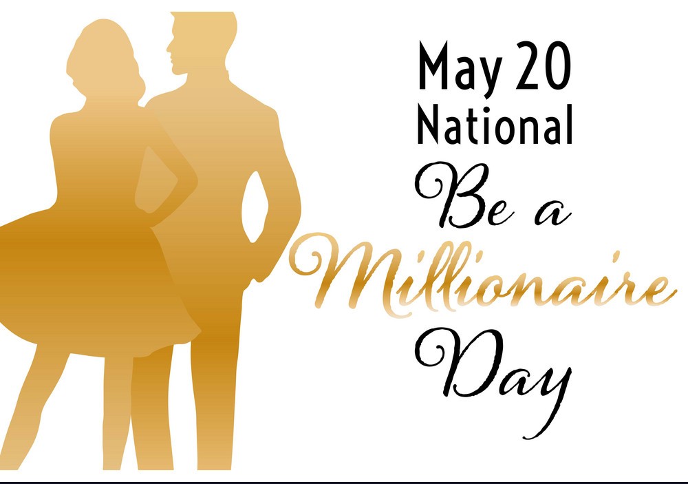 National Be a Millionaire Day