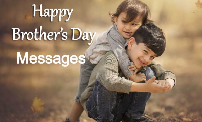 National Brothers Day Messages & Quotes