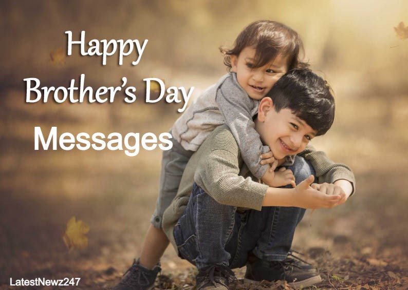 National Brothers Day Messages & Quotes