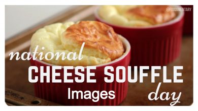 National Cheese Souffle Day Images