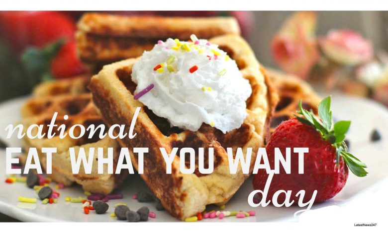 National Eat What You Want Day Meme