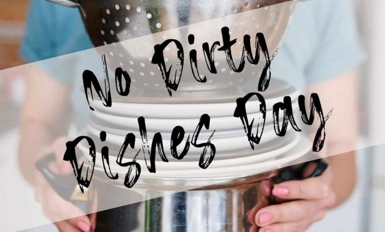National No Dirty Dishes Day 2022 Images