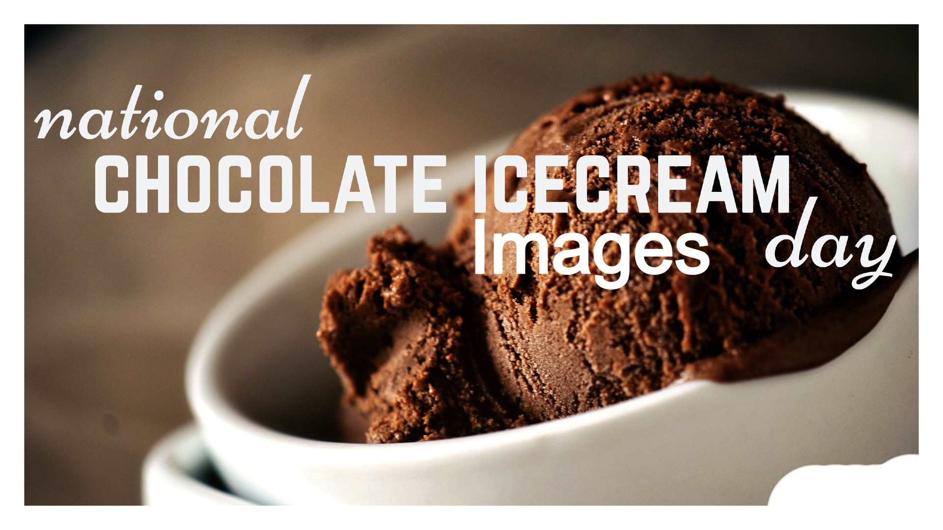 National Chocolate Ice Cream Day Images