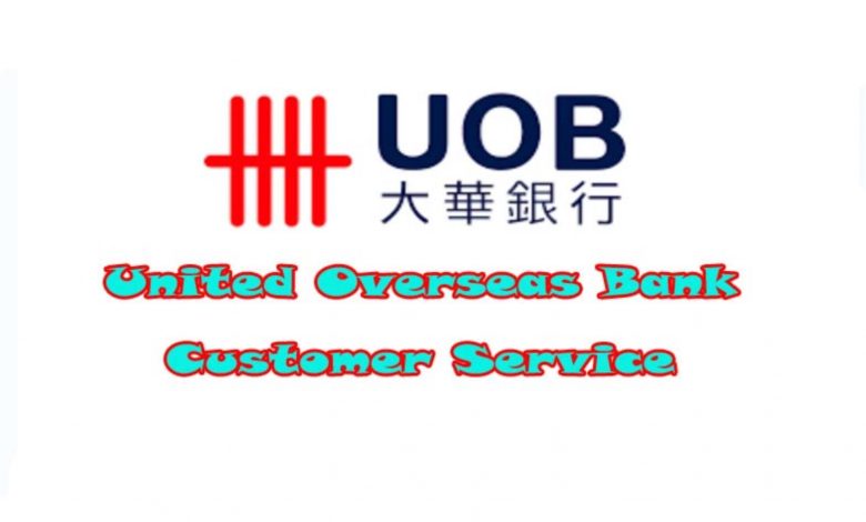 UOB Singapore Customer Service Number